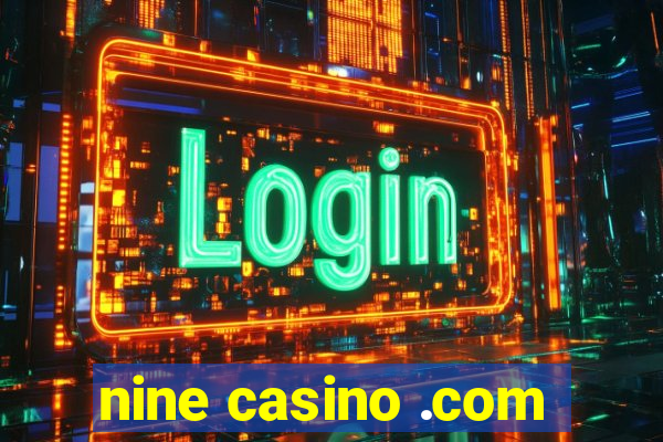 nine casino .com